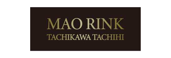 MAO RINK TACHIKAWA TACHIHI